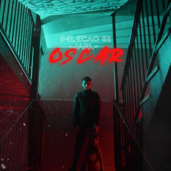Oscar Seleçao #2 - JARL ( Freestyle )