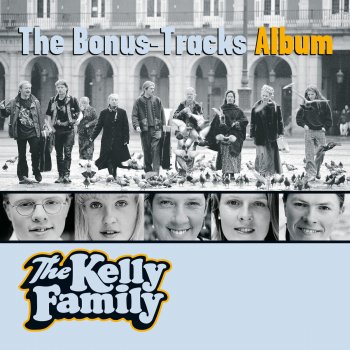 The Kelly Family Never Gonna Break Me Down