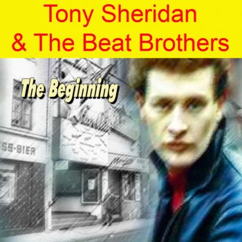 Tony Sheridan feat. The Beat Brothers Why (Can't You Love Me Again)