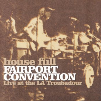 Fairport Convention Sloth (Live / 1986 Mix)