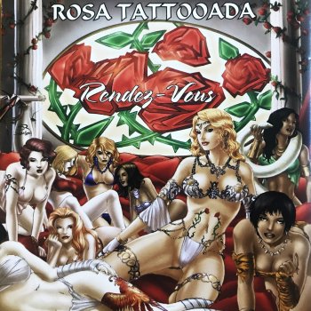 Исполнитель Rosa Tattooada, альбом Rendez-Vous