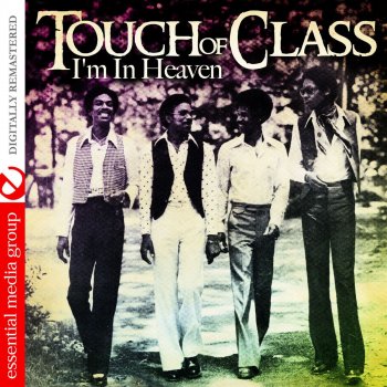 Touch of Class I'm In Heaven - 7" Version