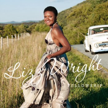 Lizz Wright In from the Storm