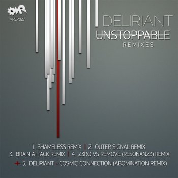 Deliriant Unstoppable (Resonanz3 Remix)