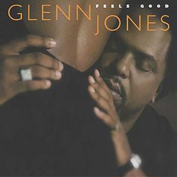 Glenn Jones When Love Breaks U Down