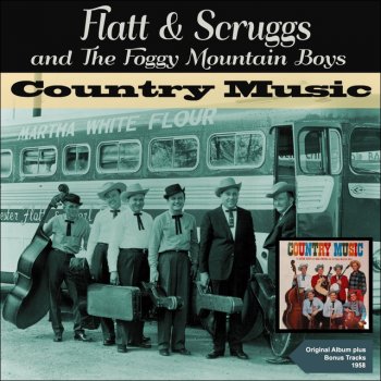 Lester Flatt feat. Earl Scruggs & The Foggy Mountain Boys Salty Dog Blues