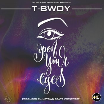 Tbwoy Open Your Eyes