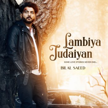 Bilal Saeed Lambiya Judaiyan