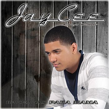 Jaycee Una Cancion Para Mama