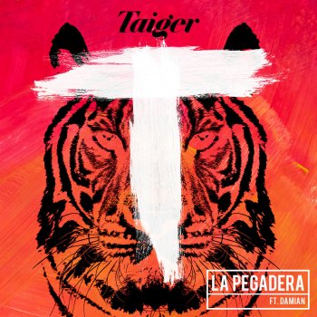 El Taiger feat. Damian La Pegadera