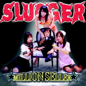 Slugger 春が来て(ALBUM version)