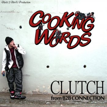 CLUTCH DaSPICE BEATS SKIT