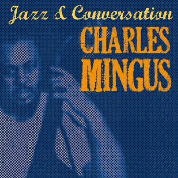 Charles Mingus Billie's Bounce