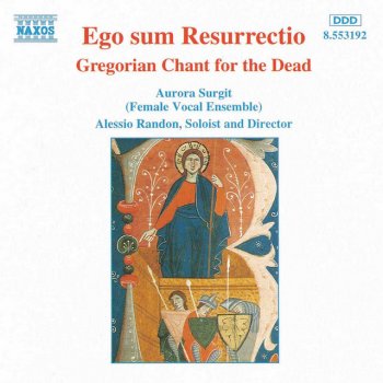 Anonymous, Aurora Surgit & Alessio Randon Gregorian Chant for the Dead: Dies irae (Sequentia)