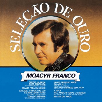 Moacyr Franco Balada para Um Louco (Balada para Un Loco)