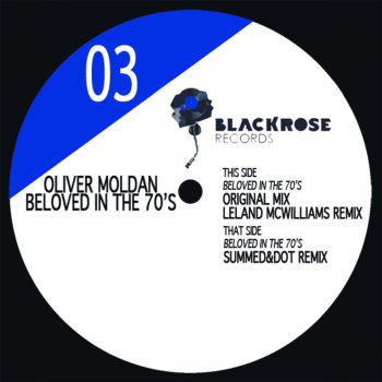 Oliver Moldan Beloved In the 70's (Summed & Dot Remix)