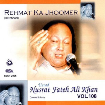 Nusrat Fateh Ali Khan Rukh Peh Rehmat Ka Jhoomer Sajae (Naat)