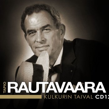 Tapio Rautavaara Sinä kunnon ihminen