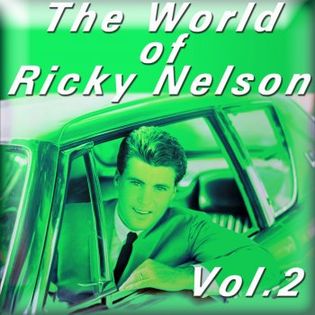 Ricky Nelson You'll Never Know What Your Missin'