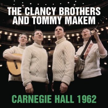 The Clancy Brothers and Tommy Makem Oro Se Do Bheatha Bhaile