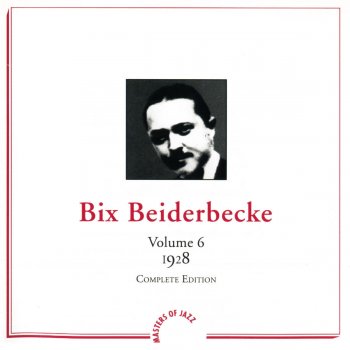 Bix Beiderbecke You Took Advantage of Me