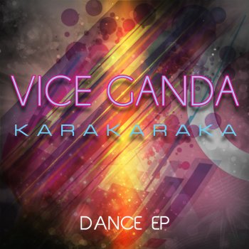 Vice Ganda feat. Smugglaz KaraKaraka