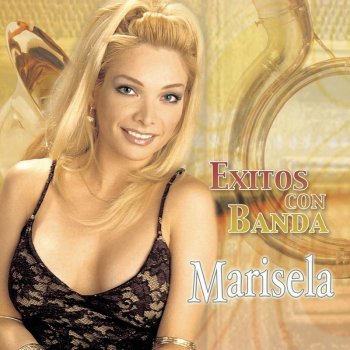 Marisela Loca (a/k/a Crazy) (Version Banda)