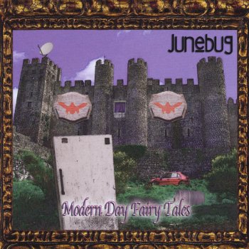 Исполнитель Junebug, альбом Modern Day Fairy Tales