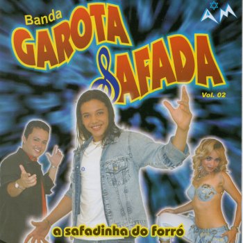 Banda Garota Safada Gagau - Ao Vivo