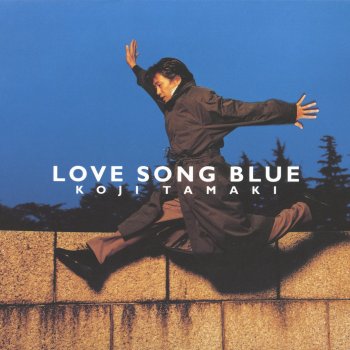 玉置 浩二 LOVE SONG