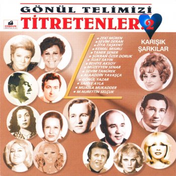 Zeki Müren Kimseler Gelmez Senin Feryadı Ateş Bağrına