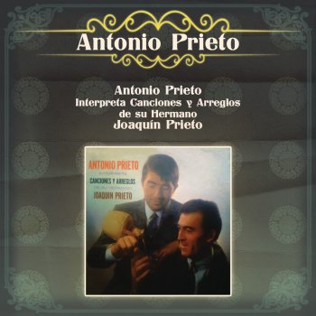Antonio Prieto ¿De Dónde?