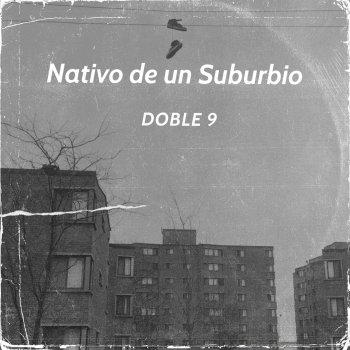 Doble 9 Nativo de un Suburbio
