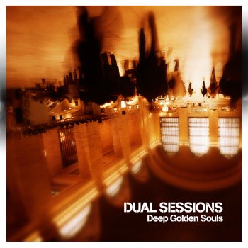 Dual Sessions feat. Dew Don't You Baby