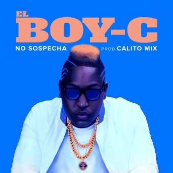 El Boy C No Sospecha
