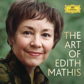 Wolfgang Amadeus Mozart feat. Edith Mathis, Mozarteum Orchestra Salzburg & Leopold Hager - The Art Of Edith Mathis