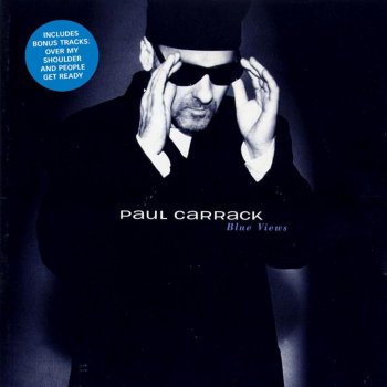 Paul Carrack People Get Ready (Bonus Track)