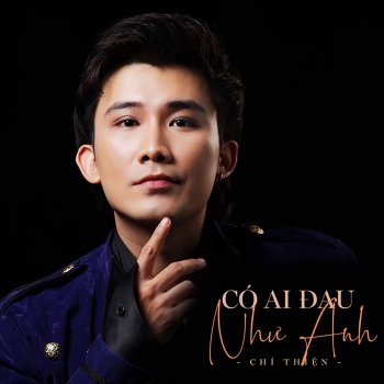Chi Thien Có Ai Đau Như Anh