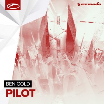 Ben Gold Pilot (Extended Mix)