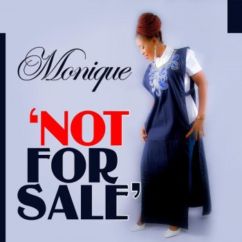 Monique Not for Sale