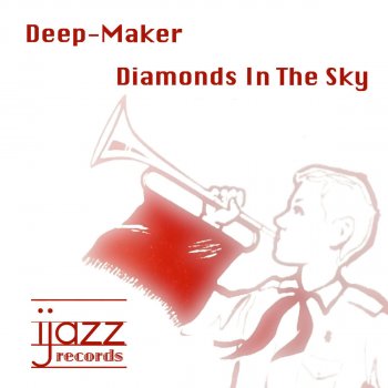 Deep-Maker Diamonds In The Sky (Original Mix)