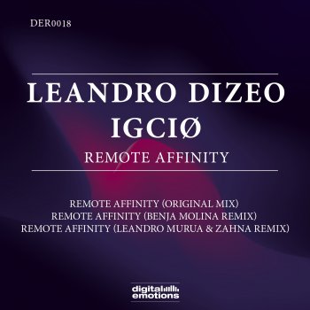 Leandro Dizeo Remote Affinity (Leandro Murua & ZAHNA Remix)