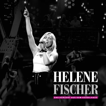 Helene Fischer Schon lang nicht mehr getanzt (Live)