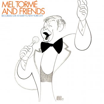 Cy Coleman, Donny Osborn, Jonathan Schwartz, Mel Tormé, Janis Ian, Jay Leonhart, Mike Renzie, Gerry Mulligan & Rufus Reid Take A Letter Miss Jones