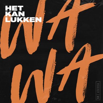 WAWA Het Kan Lukken
