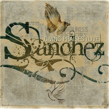 Sanchez King Jesus Live