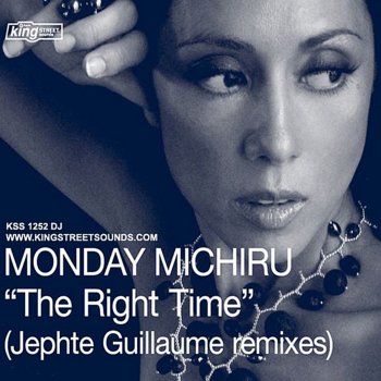 Monday Michiru The Right Time (King Street Vokal Radio Edit)