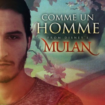 Jullian Comme Un Homme (From Disney's "Mulan")