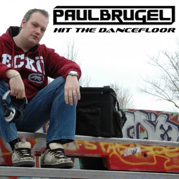 Paul Brugel Hit the Dancefloor (Instrumental Mix)