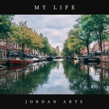 Jordan Arts My Life